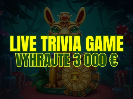 Live Trivia Game: Zodpovedajte správne všetky otázky a vyhrajte 3 000 €!