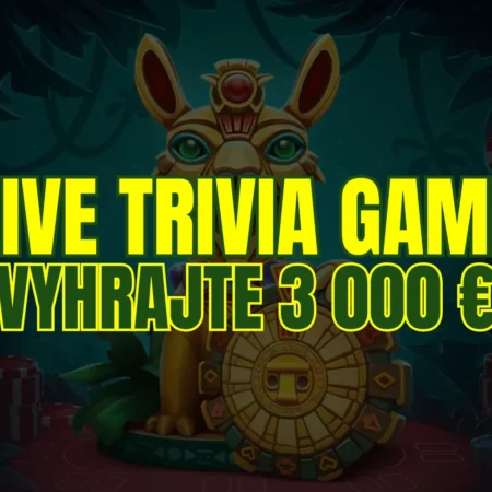 Live Trivia Game: Zodpovedajte správne všetky otázky a vyhrajte 3 000 €!