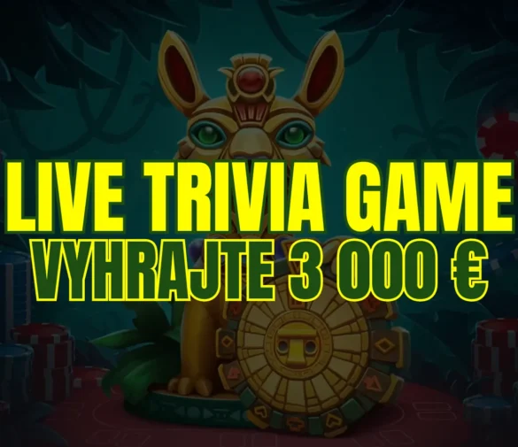 Live Trivia Game: Zodpovedajte správne všetky otázky a vyhrajte 3 000 €!